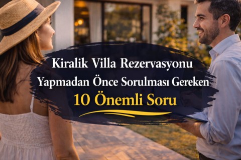 10 Important Questions to Ask Before Booking a Villa Rental